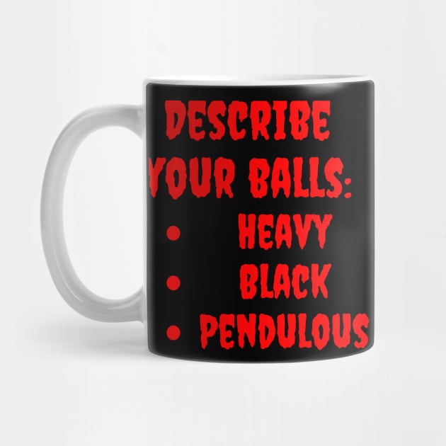 Describe Your Balls by dryweave